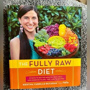 The Fully Raw Diet by Kristina Carillo-Bucaram